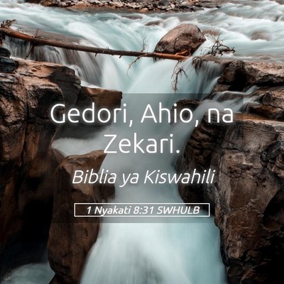 Picture 05 - 1 Nyakati 8:31 SWHULB - Gedori, Ahio, na - Bible Verse Picture
