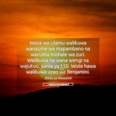 Picture 05 - 1 Nyakati 8:40 SWHULB - Wana wa Ulamu walikuwa wanaume wa mapambano na - Bible Verse Picture