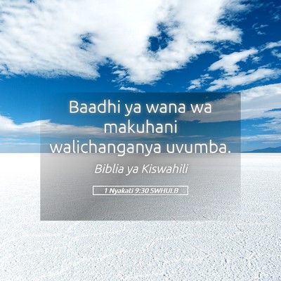 Picture 05 - 1 Nyakati 9:30 SWHULB - Baadhi ya wana wa makuhani walichanganya - Bible Verse Picture