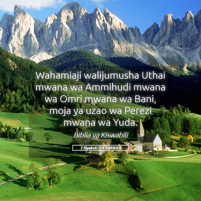 Picture 05 - 1 Nyakati 9:4 SWHULB - Wahamiaji walijumusha Uthai mwana wa Ammihudi - Bible Verse Picture