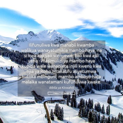 Picture 05 - 1 Petro 1:12 SWHULB - Ilifunuliwa kwa manabii kwamba walikua - Bible Verse Picture