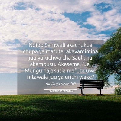 Picture 05 - 1 Samweli 10:1 SWHULB - Ndipo Samweli akachukua chupa ya mafuta, - Bible Verse Picture
