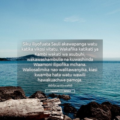 Picture 05 - 1 Samweli 11:11 SWHULB - Siku iliyofuata Sauli akawapanga watu katika - Bible Verse Picture