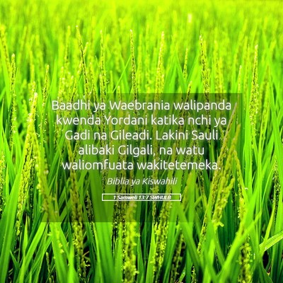 Picture 05 - 1 Samweli 13:7 SWHULB - Baadhi ya Waebrania walipanda kwenda Yordani - Bible Verse Picture