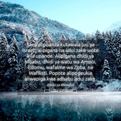 Picture 05 - 1 Samweli 14:47 SWHULB - Sauli alipoanza kutawala juu ya Israeli, - Bible Verse Picture