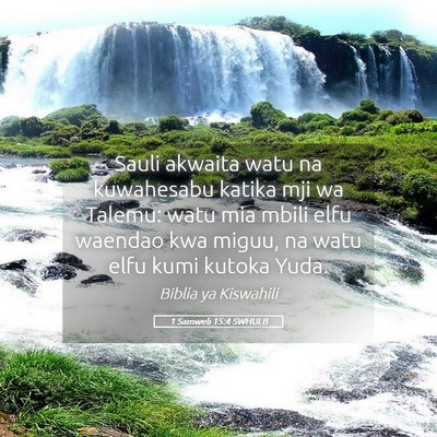 Picture 05 - 1 Samweli 15:4 SWHULB - Sauli akwaita watu na kuwahesabu katika mji wa - Bible Verse Picture