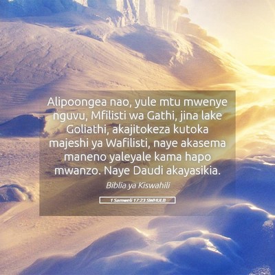 Picture 05 - 1 Samweli 17:23 SWHULB - Alipoongea nao, yule mtu mwenye nguvu, Mfilisti - Bible Verse Picture