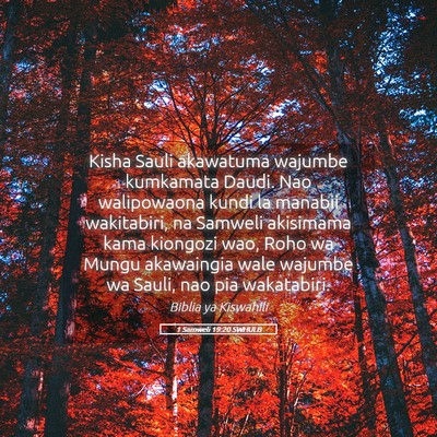 Picture 05 - 1 Samweli 19:20 SWHULB - Kisha Sauli akawatuma wajumbe kumkamata Daudi. - Bible Verse Picture
