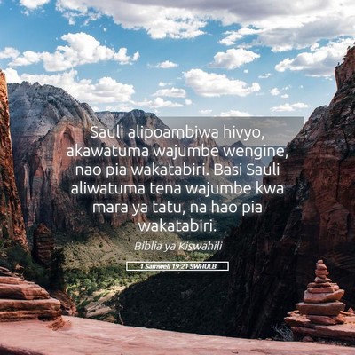 Picture 05 - 1 Samweli 19:21 SWHULB - Sauli alipoambiwa hivyo, akawatuma wajumbe - Bible Verse Picture