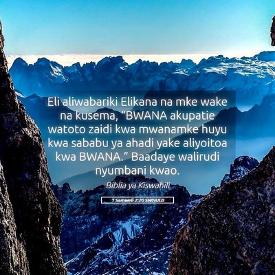 Picture 05 - 1 Samweli 2:20 SWHULB - Eli aliwabariki Elikana na mke wake na kusema, - Bible Verse Picture