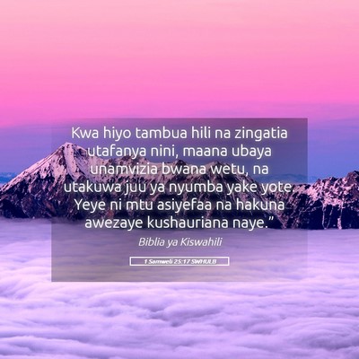 Picture 05 - 1 Samweli 25:17 SWHULB - Kwa hiyo tambua hili na zingatia utafanya nini, - Bible Verse Picture