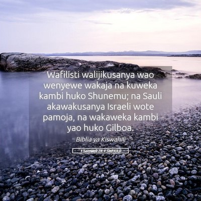 Picture 05 - 1 Samweli 28:4 SWHULB - Wafilisti walijikusanya wao wenyewe wakaja na - Bible Verse Picture