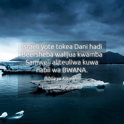 Picture 05 - 1 Samweli 3:20 SWHULB - Israeli yote tokea Dani hadi Beersheba walijua - Bible Verse Picture