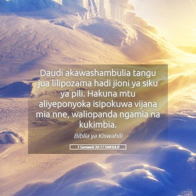 Picture 05 - 1 Samweli 30:17 SWHULB - Daudi akawashambulia tangu jua lilipozama hadi - Bible Verse Picture