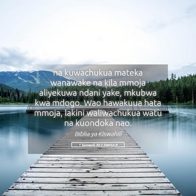 Picture 05 - 1 Samweli 30:2 SWHULB - na kuwachukua mateka wanawake na kila mmoja - Bible Verse Picture