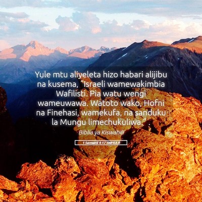 Picture 05 - 1 Samweli 4:17 SWHULB - Yule mtu aliyeleta hizo habari alijibu na kusema, - Bible Verse Picture