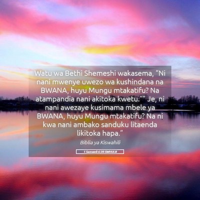 Picture 05 - 1 Samweli 6:20 SWHULB - Watu wa Bethi Shemeshi wakasema, “Ni nani - Bible Verse Picture