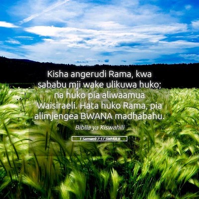 Picture 05 - 1 Samweli 7:17 SWHULB - Kisha angerudi Rama, kwa sababu mji wake ulikuwa - Bible Verse Picture