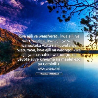 Picture 05 - 1 Timotheo 1:10 SWHULB - kwa ajili ya waasherati, kwa ajili ya watu - Bible Verse Picture