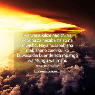 Picture 05 - 1 Timotheo 1:4 SWHULB - Pia wasisikilize hadithi na orodha za nasaba - Bible Verse Picture
