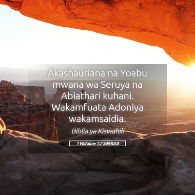 Picture 05 - 1 Wafalme 1:7 SWHULB - Akashauriana na Yoabu mwana wa Seruya na - Bible Verse Picture