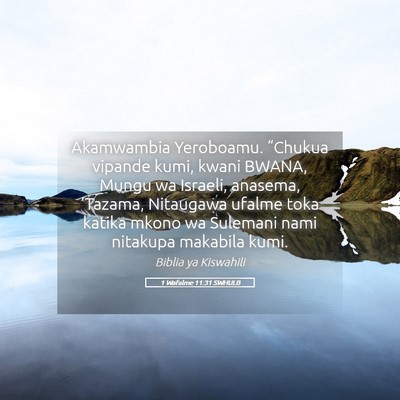 Picture 05 - 1 Wafalme 11:31 SWHULB - Akamwambia Yeroboamu. “Chukua vipande kumi, - Bible Verse Picture