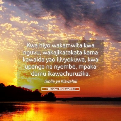 Picture 05 - 1 Wafalme 18:28 SWHULB - Kwa hiyo wakamwita kwa nguvu, wakajikatakata kama - Bible Verse Picture