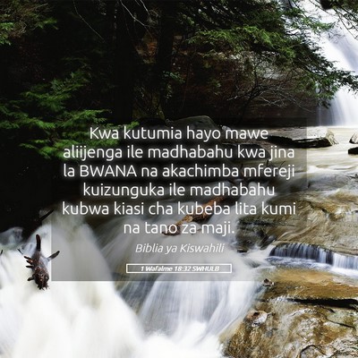 Picture 05 - 1 Wafalme 18:32 SWHULB - Kwa kutumia hayo mawe aliijenga ile madhabahu kwa - Bible Verse Picture