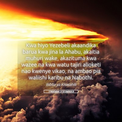 Picture 05 - 1 Wafalme 21:8 SWHULB - Kwa hiyo Yezebeli akaandika barua kwa jina la - Bible Verse Picture