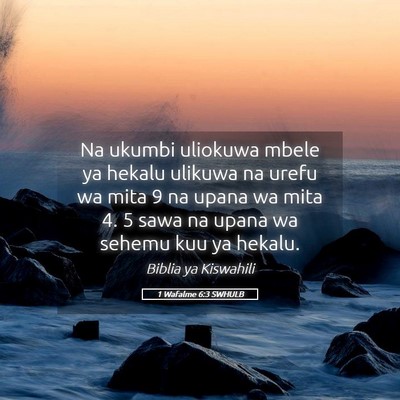 Picture 05 - 1 Wafalme 6:3 SWHULB - Na ukumbi uliokuwa mbele ya hekalu ulikuwa na - Bible Verse Picture