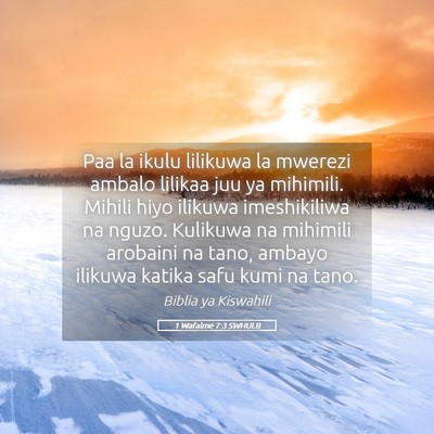 Picture 05 - 1 Wafalme 7:3 SWHULB - Paa la ikulu lilikuwa la mwerezi ambalo lilikaa - Bible Verse Picture