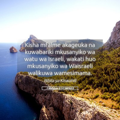 Picture 05 - 1 Wafalme 8:14 SWHULB - Kisha mfalme akageuka na kuwabariki mkusanyiko wa - Bible Verse Picture