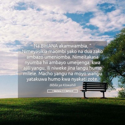 Picture 05 - 1 Wafalme 9:3 SWHULB - Na BWANA akamwambia, “ Nimeyasikia maombi yako - Bible Verse Picture