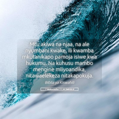 Picture 05 - 1 Wakorintho 11:34 SWHULB - Mtu akiwa na njaa, na ale nyumbani kwake, ili - Bible Verse Picture