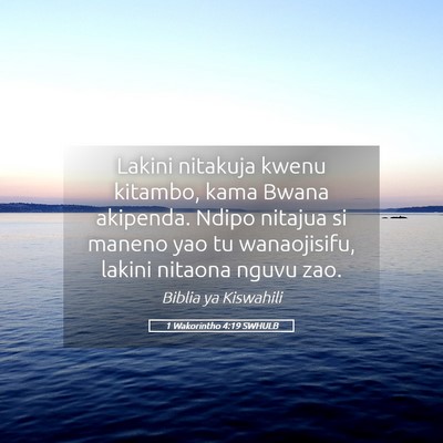 Picture 05 - 1 Wakorintho 4:19 SWHULB - Lakini nitakuja kwenu kitambo, kama Bwana - Bible Verse Picture