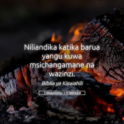 Picture 05 - 1 Wakorintho 5:9 SWHULB - Niliandika katika barua yangu kuwa msichangamane - Bible Verse Picture