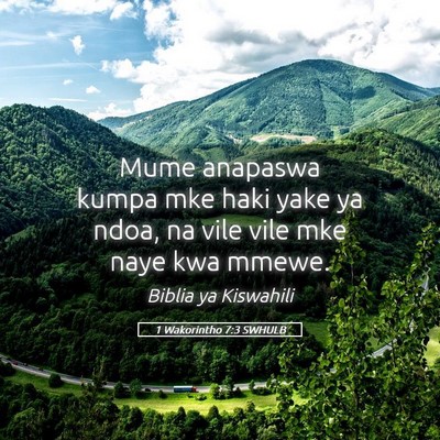 Picture 05 - 1 Wakorintho 7:3 SWHULB - Mume anapaswa kumpa mke haki yake ya ndoa, na - Bible Verse Picture