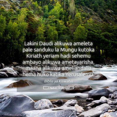 Picture 05 - 2 Nyakati 1:4 SWHULB - Lakini Daudi alikuwa ameleta pale sanduku la - Bible Verse Picture
