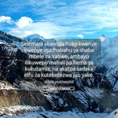 Picture 05 - 2 Nyakati 1:6 SWHULB - Selemani akaenda huko kwenye kwenye madhabahu ya - Bible Verse Picture