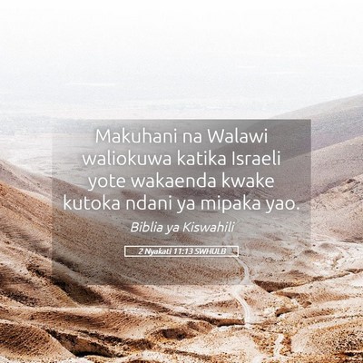Picture 05 - 2 Nyakati 11:13 SWHULB - Makuhani na Walawi waliokuwa katika Israeli yote - Bible Verse Picture