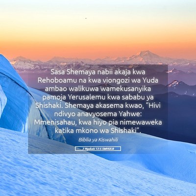 Picture 05 - 2 Nyakati 12:5 SWHULB - Sasa Shemaya nabii akaja kwa Rehoboamu na kwa - Bible Verse Picture