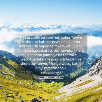 Picture 05 - 2 Nyakati 13:11 SWHULB - Kila asubuhi na jioni humtolea Yahwe sadaka za - Bible Verse Picture