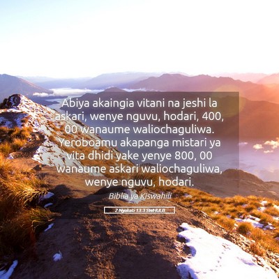 Picture 05 - 2 Nyakati 13:3 SWHULB - Abiya akaingia vitani na jeshi la askari, wenye - Bible Verse Picture