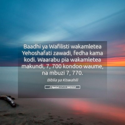 Picture 05 - 2 Nyakati 17:11 SWHULB - Baadhi ya Wafilisti wakamletea Yehoshafati - Bible Verse Picture