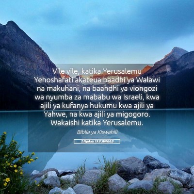 Picture 05 - 2 Nyakati 19:8 SWHULB - Vile vile, katika Yerusalemu Yehoshafati akateua - Bible Verse Picture