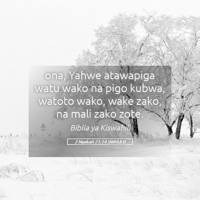 Picture 05 - 2 Nyakati 21:14 SWHULB - ona, Yahwe atawapiga watu wako na pigo kubwa, - Bible Verse Picture