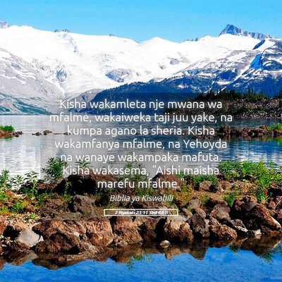 Picture 05 - 2 Nyakati 23:11 SWHULB - Kisha wakamleta nje mwana wa mfalme, wakaiweka - Bible Verse Picture
