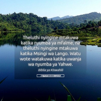 Picture 05 - 2 Nyakati 23:5 SWHULB - Theluthi nyingine mtakuwa katika nyumba ya - Bible Verse Picture