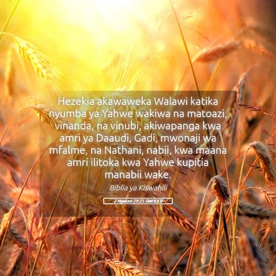 Picture 05 - 2 Nyakati 29:25 SWHULB - Hezekia akawaweka Walawi katika nyumba ya Yahwe - Bible Verse Picture