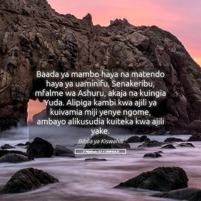 Picture 05 - 2 Nyakati 32:1 SWHULB - Baada ya mambo haya na matendo haya ya uaminifu, - Bible Verse Picture